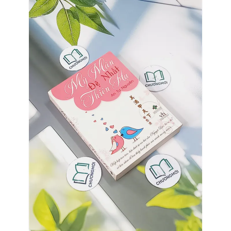 Mỹ Mãn Đệ Nhất Thiên Hạ - An Tư Nguyễn 705597