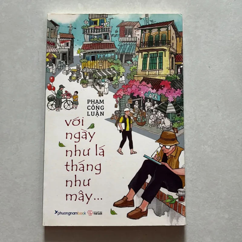 với ngày như lá tháng như mây… - Phạm Công Luận (t01) 750213