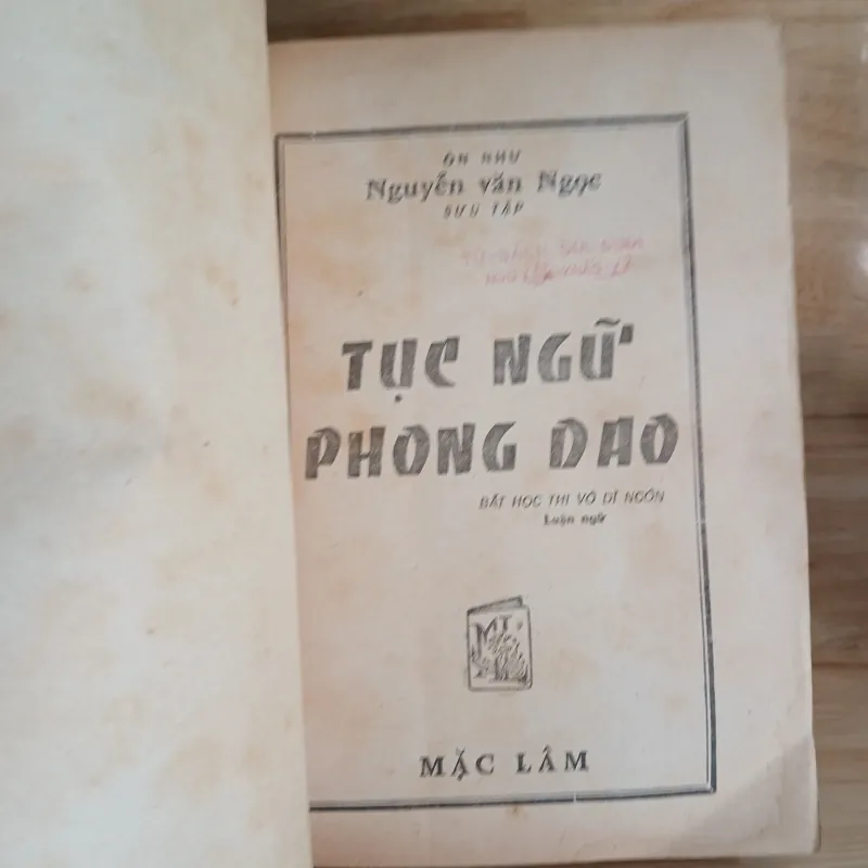 Tục Ngữ Phong Dao (Một Kho Vàng Chung Của Nhân Loại) - Mặc Lâm Xuất Bản 1967 800058