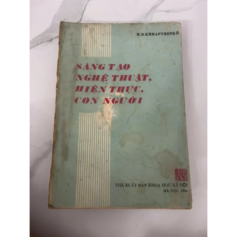 Sáng Tạo Nghệ Thuật, Hiện Thực, Con Người – M. B. Khraptrenko 699007
