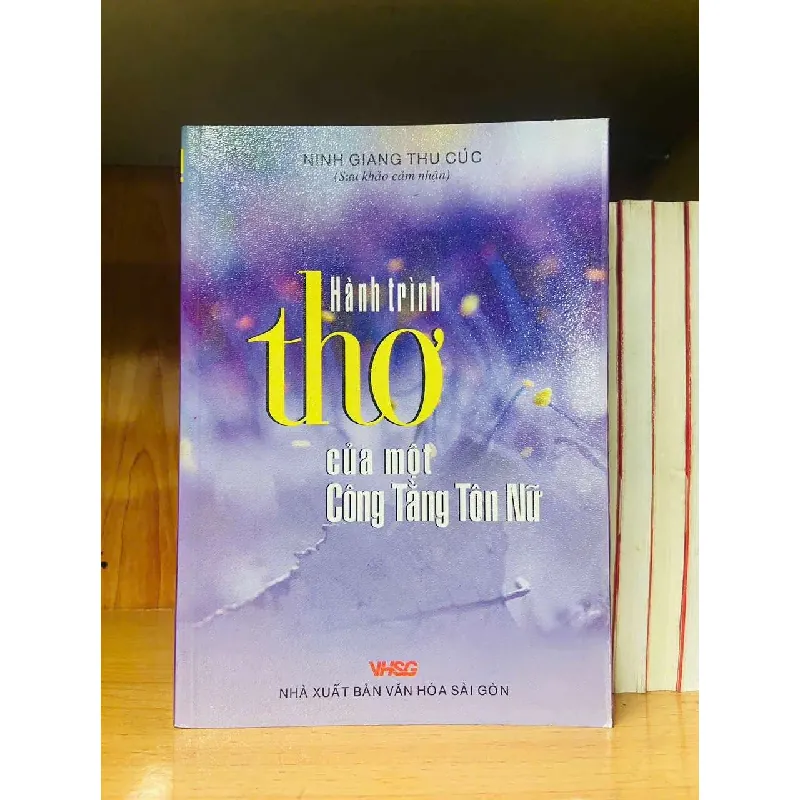 [Sách Cũ SCGR] Hành trình thơ của một Công Tằng Tôn Nữ VĂN HỌC VAVO0810 682558