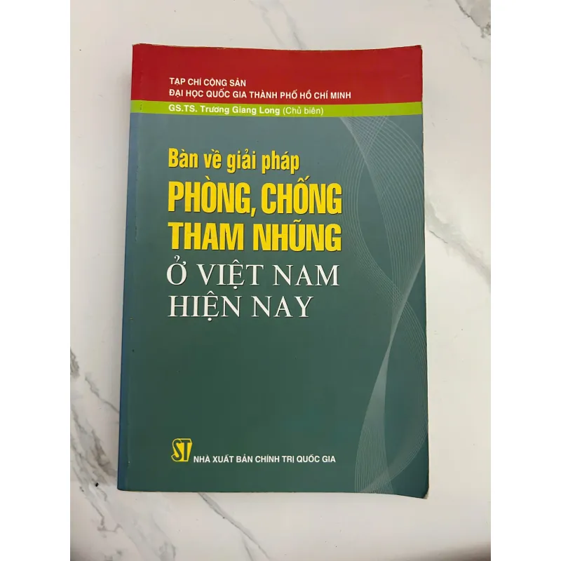 Bàn về giải pháp Phòng, chống tham nhũng ở Việt Nam hiện nay 1045136