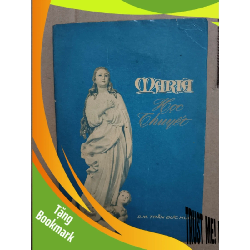 (TẶNG BOOKMARK) Học thuyết Maria - 1975 - 323 trang mất 2 trang số 11 & 12 LỊCH SỬ - CHÍNH TRỊ - TRIẾT HỌC RBK2012-191 945222