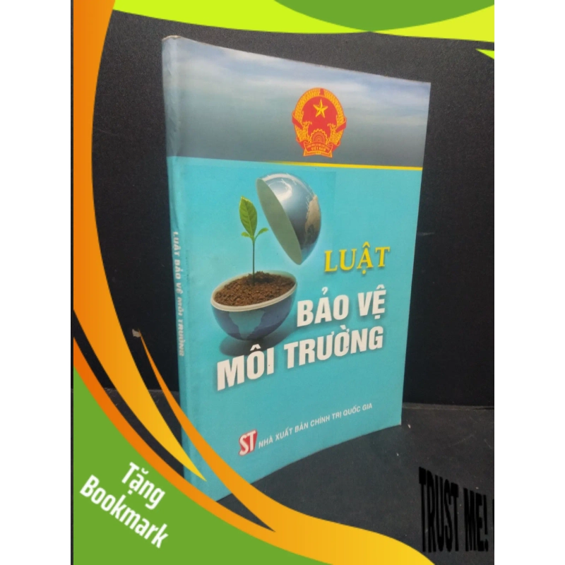 (TẶNG BOOKMARK) Luật bảo vệ môi trường 2008 mới 90% RBK3105 chính trị 947280