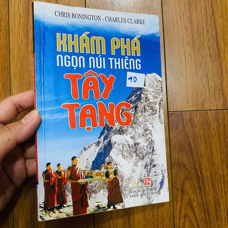 Khám phá ngọn núi thiêng Tây Tạng - Chris Bonington, Charles Clarke    #Hatrinh 453047