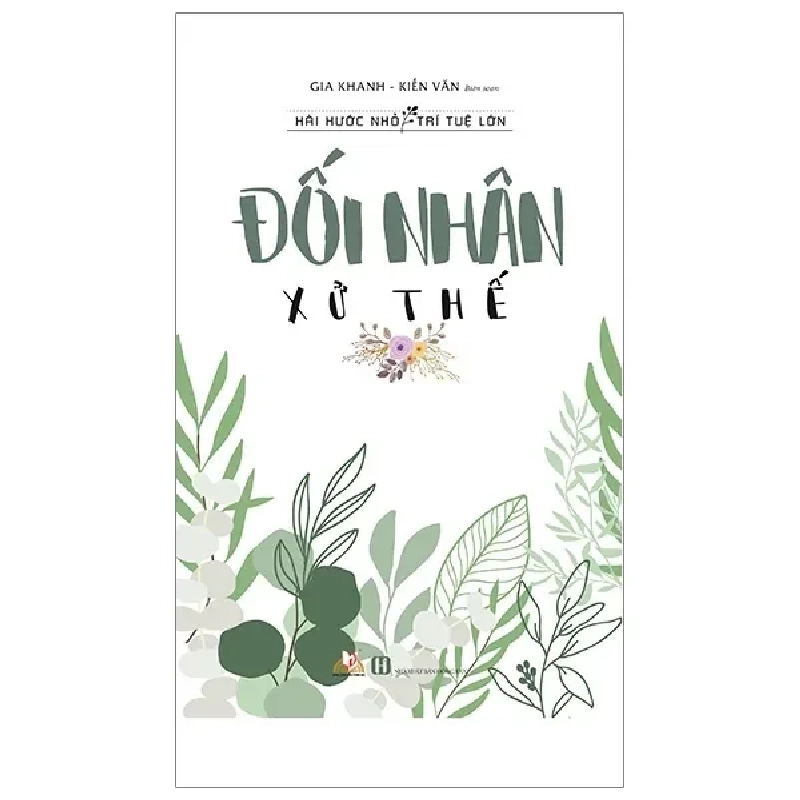 Đối Nhân Xử Thế (2019) - Gia Khanh 741768