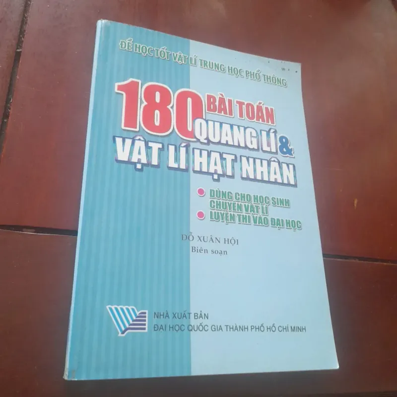 180 bài toán QUANG LÝ & VẬT LÝ HẠT NHÂN 931053