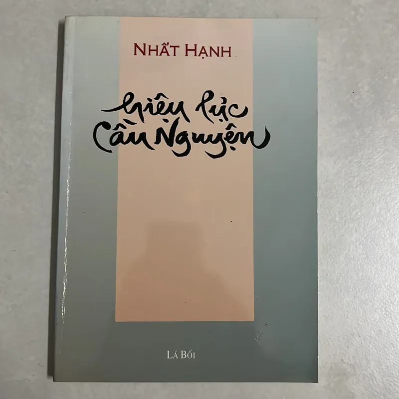 hiệu lực cầu nguyện - Nhất Hạnh - nxb Lá Bối 568650
