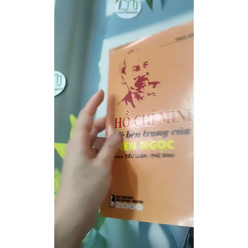 Hồ Chí Minh - vẻ bên trong của Viên Ngọc - Trúc Chi 928545