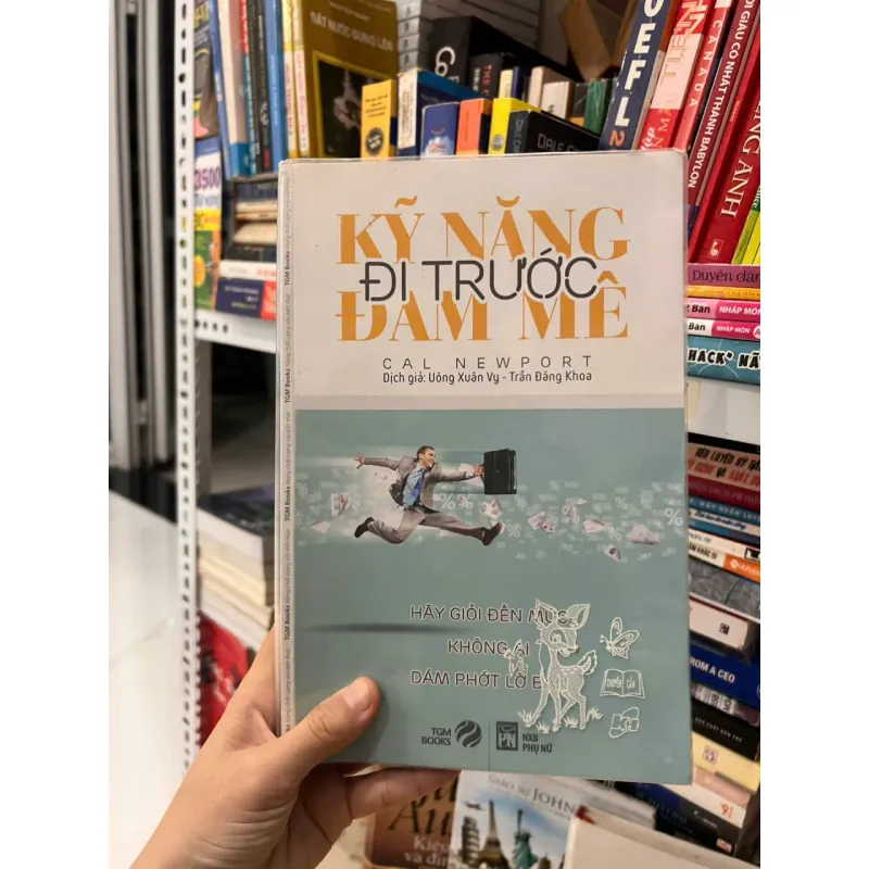Kỹ Năng Đi Trước Đam Mê 561717