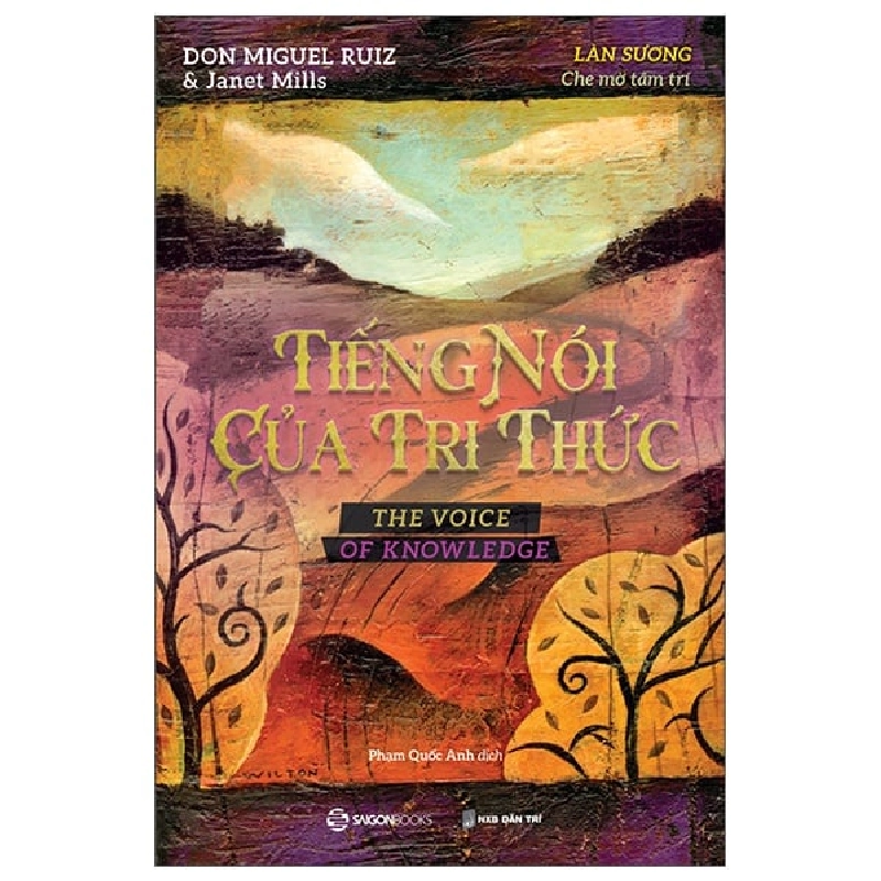 Tiếng Nói Của Tri Thức - Janet Mills, Don Miguel Ruiz ASB.PO Oreka-Blogmeo120125 373890
