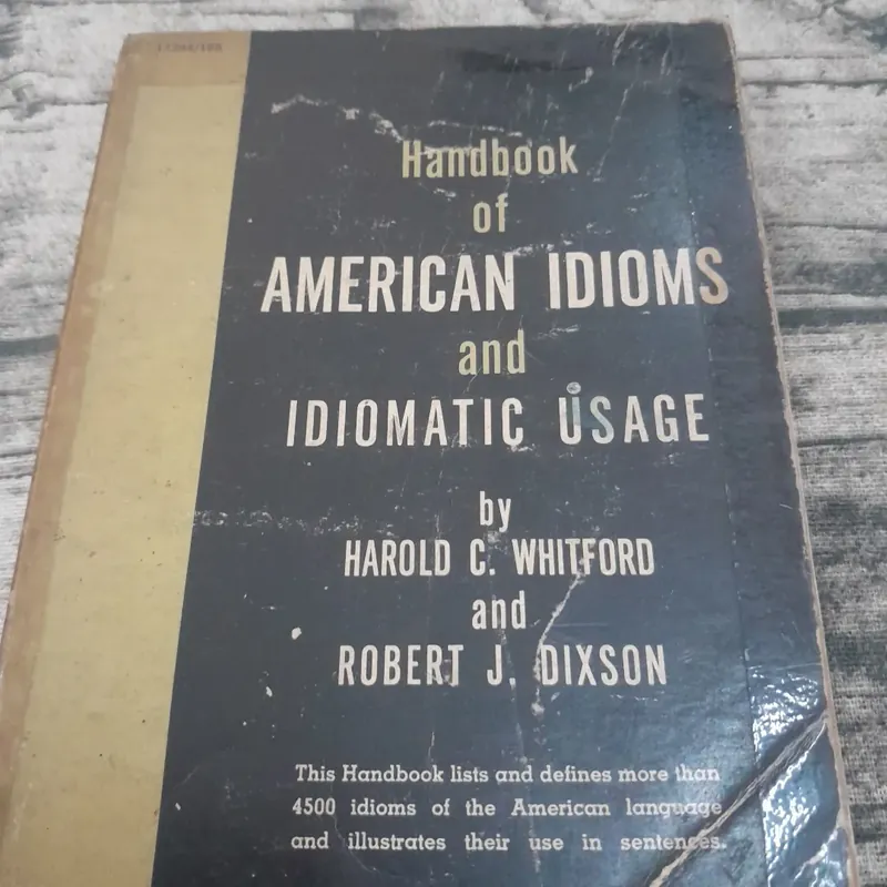 Handbook of American & Idiomatic Usage by Harold C. Whitford...1953 732655