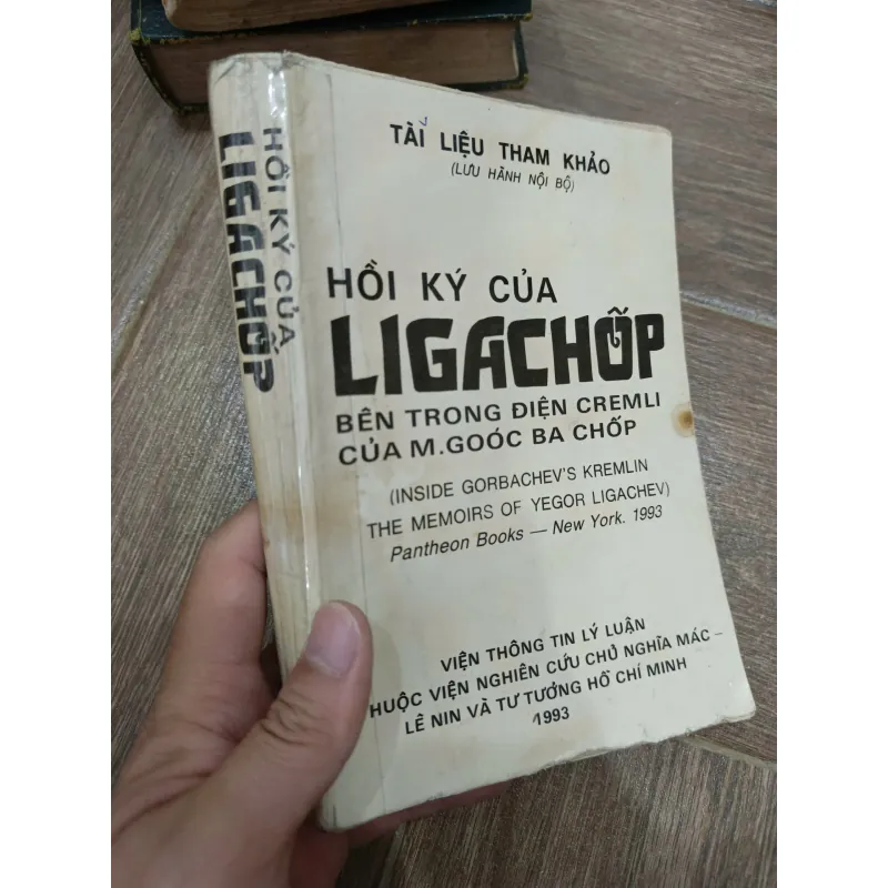 Hồi ký của Ligachốp - Bên trong điện Kremlin của M.Gorbachev 715206