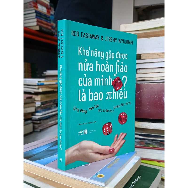Khả năng gặp được nửa hoàn hảo của mình là bao nhiêu? - Rob Eastaway & Jeremy Wyndham 136751