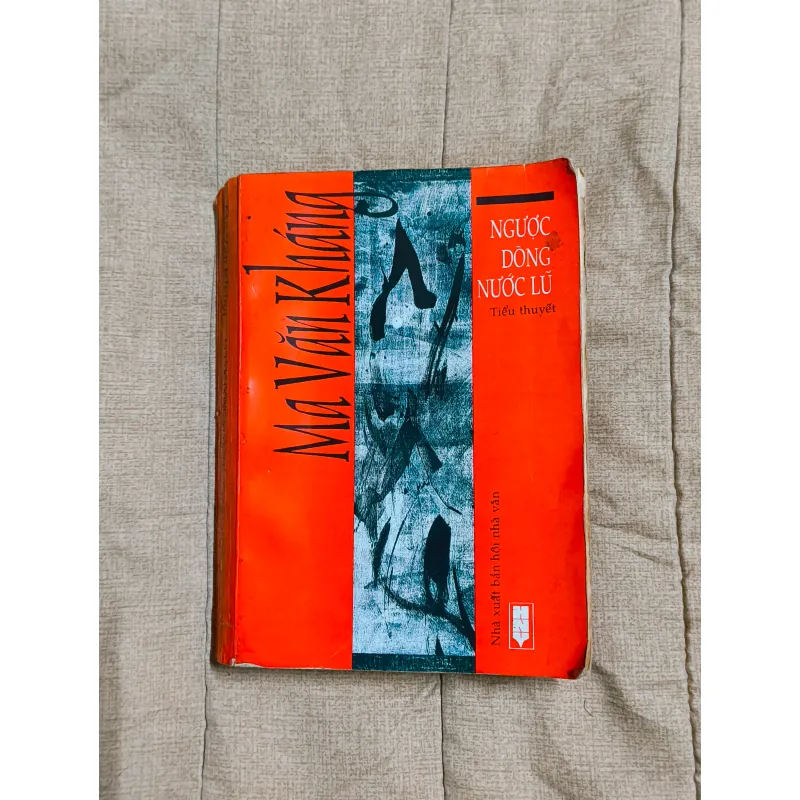 Ngược Dòng Nước Lũ - Ma Văn Kháng 790384