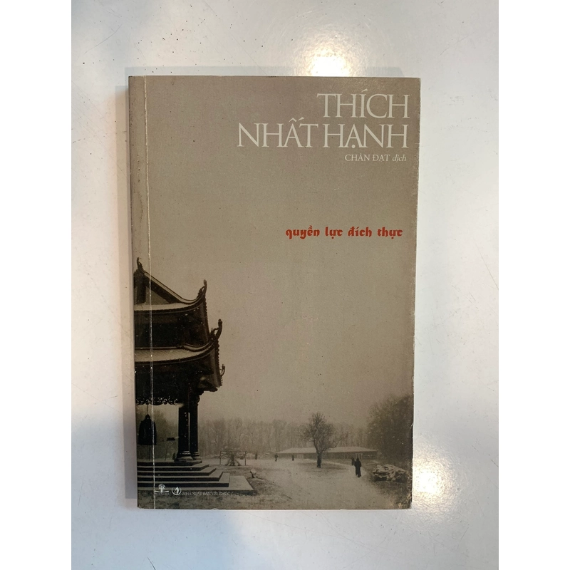 Quyền lực đích thực – Thích Nhất Hạnh 517961