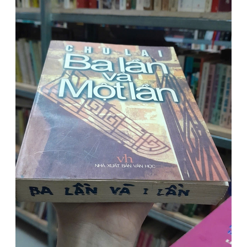 BA LẦN VÀ MỘT LẦN - CHU LAI 463918