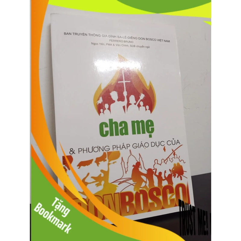 (TẶNG BOOKMARK) Cha Mẹ & Phương Pháp Giáo Dục Của Don Bosco (2017) - Ferrero Bruno Mới 90% RBK.ASB0602 940861
