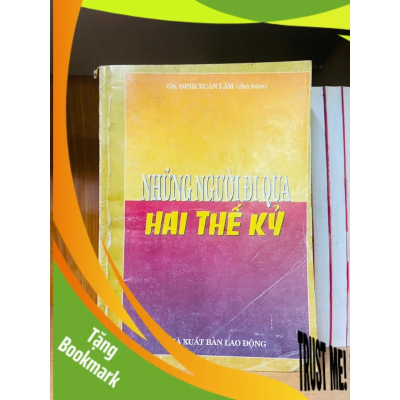 (TẶNG BOOKMARK) Những người đi qua Hai thế kỷ VĂN HỌC RBK1301 949832