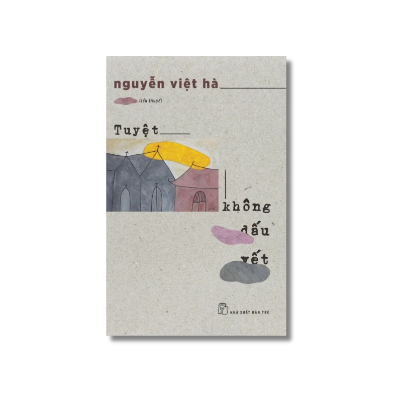 Tuyệt không dấu vết - Nguyễn Việt Hà 724015