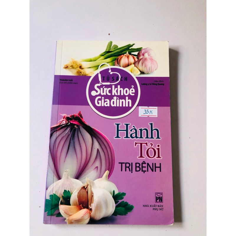 HÀNH TỎI TRỊ BỆNH  - 175 trang, nxb: 2013 358912