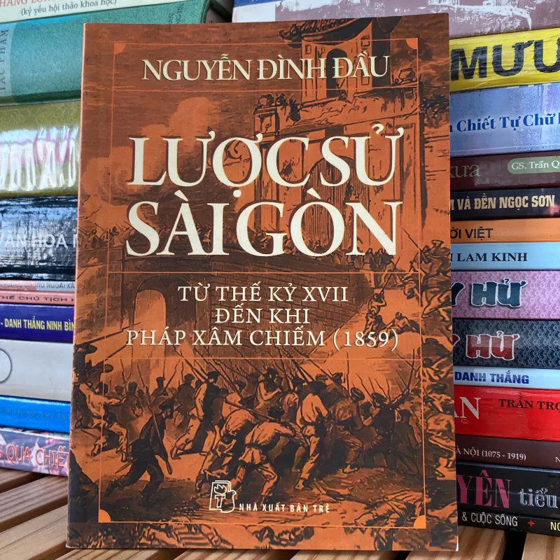 LƯỢC SỬ SÀI GÒN, Từ thế kỷ XVII đến khi Pháp xâm chiếm (1859) 760368