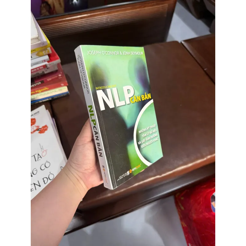 NLP Căn Bản – Joseph O’Connor & John Seymour | Kỹ năng giao tiếp- K4 1026930