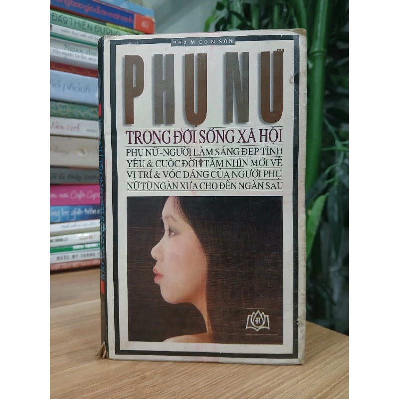 Phụ Nữ Trong Đời Sống Xã Hội - Phạm Côn Sơn 749307