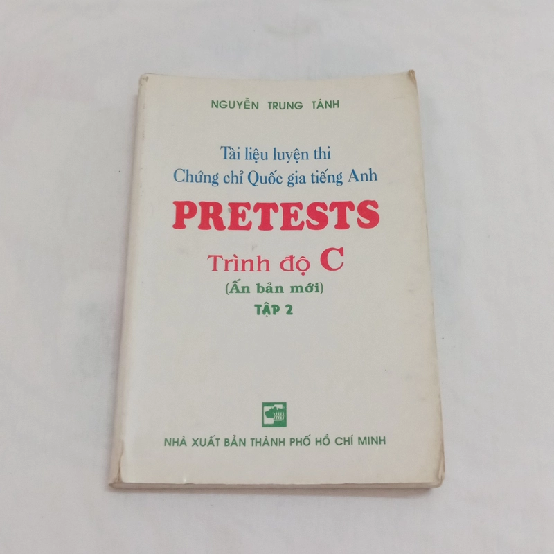 Tài Liệu Luyện Thi Chứng Chỉ Quốc Gia Tiếng Anh PRETESTS Trình Độ C Tập 2 552242