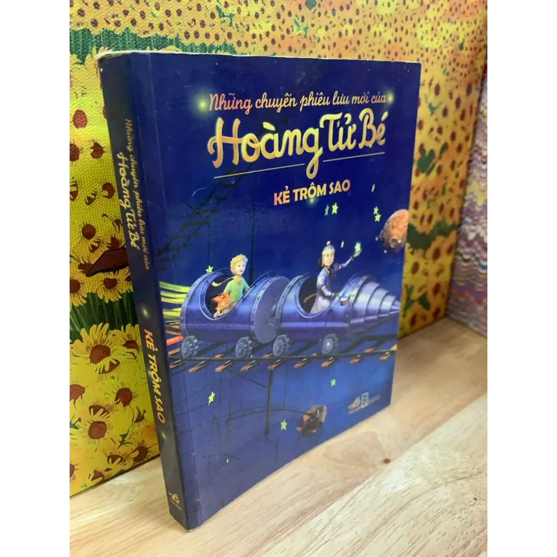 Kẻ Trộm Sao - Những Câu Chuyện Phiêu Lưu Mới Của Hoàng Tử Bé 927485