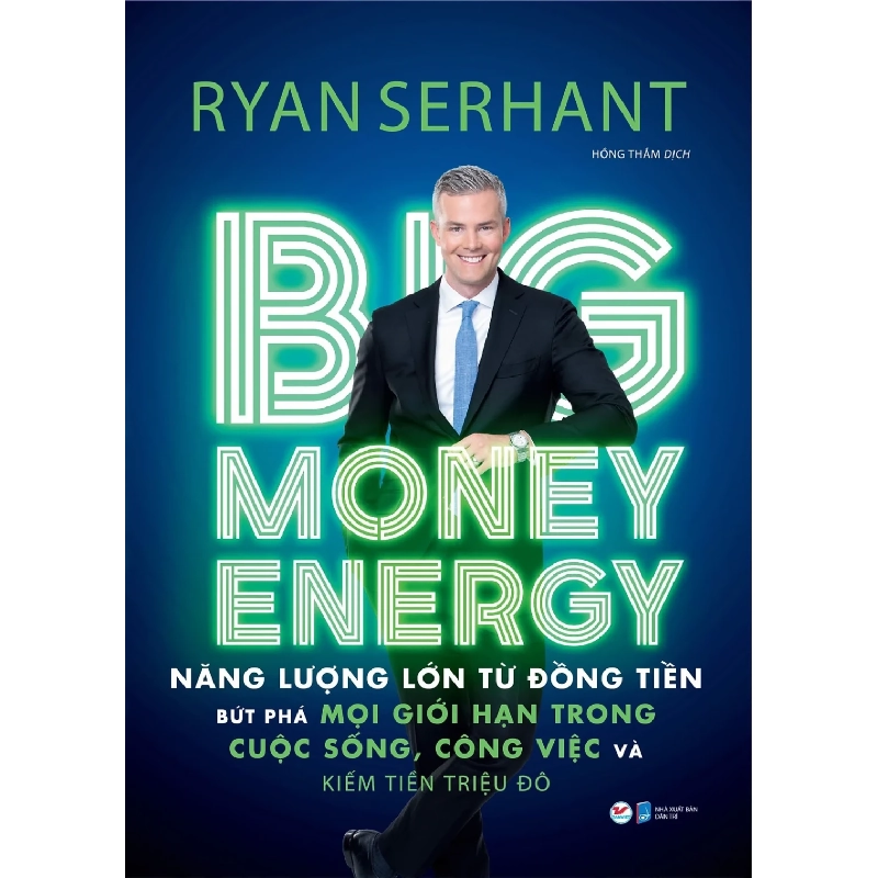 Big Money Energy - Năng Lượng Lớn Từ Đồng Tiền - Ryan Serhant 326847