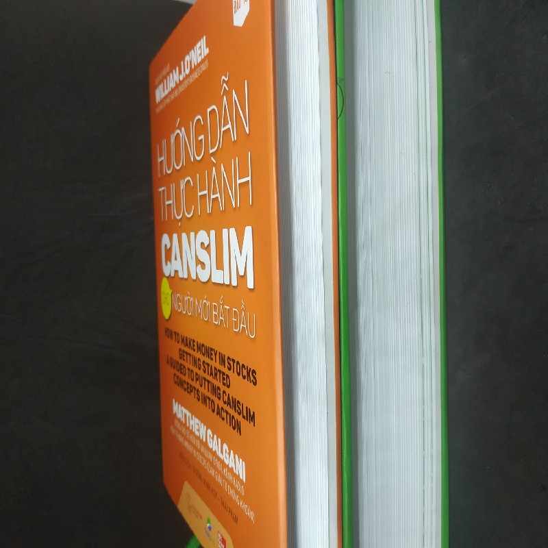 Bộ 2 cuốn William J.O'Neil: Hướng dẫn thực hành Canslim cho người mới bắt đầu + Làm giàu từ chứng khoán mới 90% HCM0802 38945