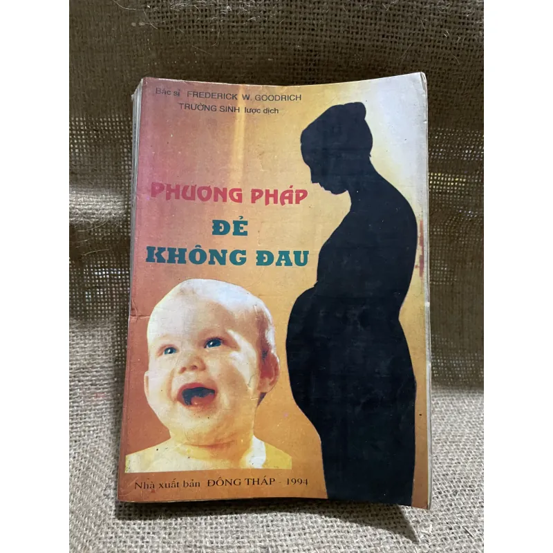 Đẻ không đau -Bác sĩ FREDERICK W.GOODRICH TRƯỜNG SINH lược dịch 800374