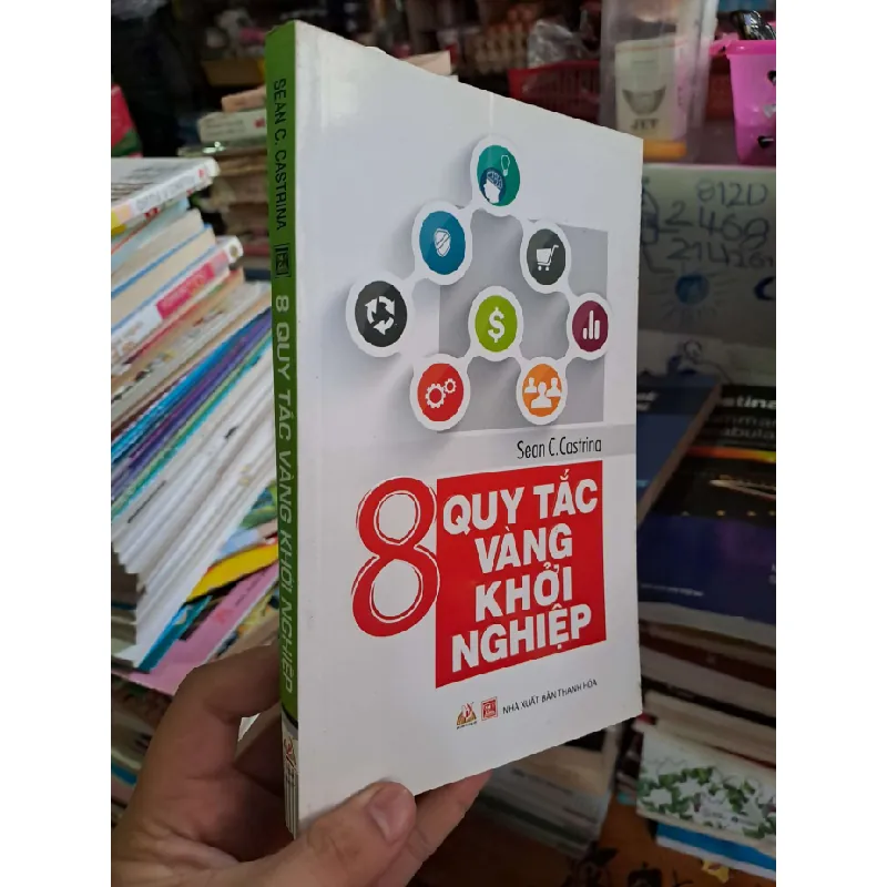 8 quy tắc vàng khởi nghiệp - Castrina - 2015 mới 80% ố - KỸ NĂNG - HCM0111 629467