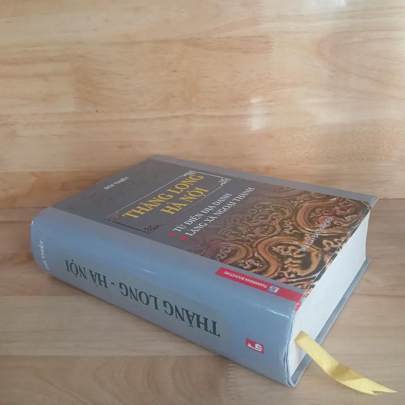 Thăng Long - Hà Nội (Từ Điển Địa Danh & Làng Xã Ngoại Thành) - Bùi Thiết 714407