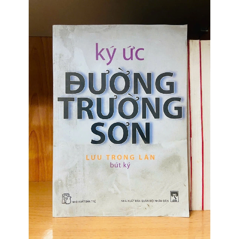 Ký ức Đường Trường Sơn - Lưu Trọng Lân - VĂN HỌC - VAVO1211 920946