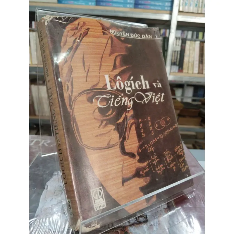 LÔGÍCH VÀ TIẾNG VIỆT - NGUYỄN ĐỨC DÂN 993325
