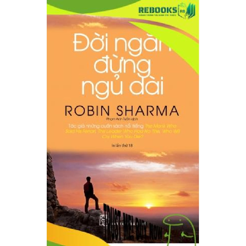 (TẶNG BOOKMARK) Đời ngắn đừng ngủ dài (Robin Sharma) - Robin Sharma - 2025 - kỹ năng quản lý, Kỹ năng sống 943349