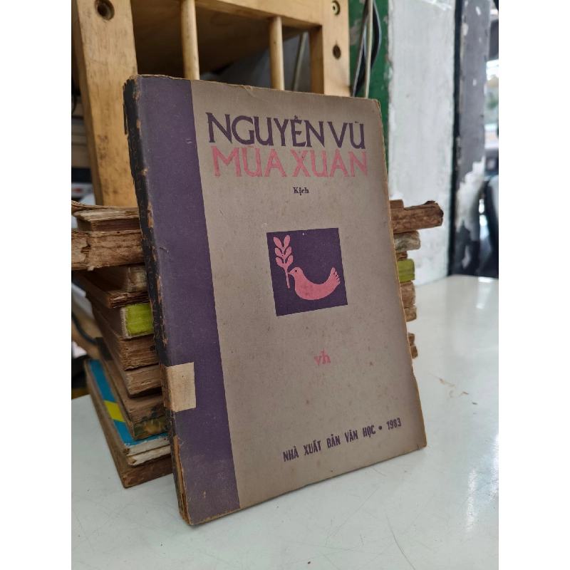 Mùa xuân ( kịch ) - Nguyễn Vũ 1026866