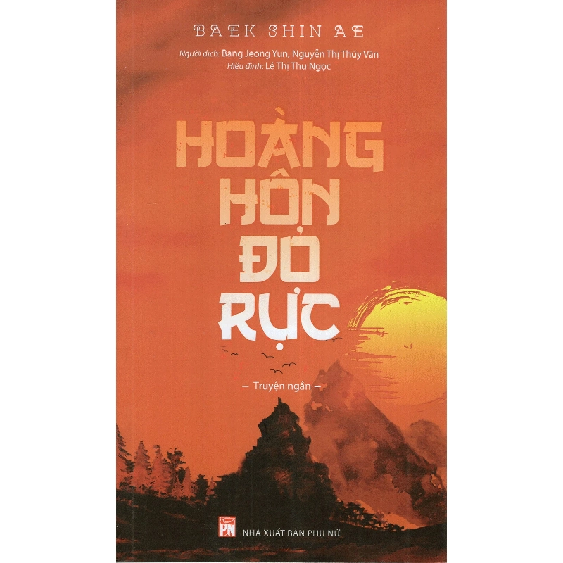 Hoàng hôn đỏ rực - Beak Shin Ae - 2017 - Văn Học 704610