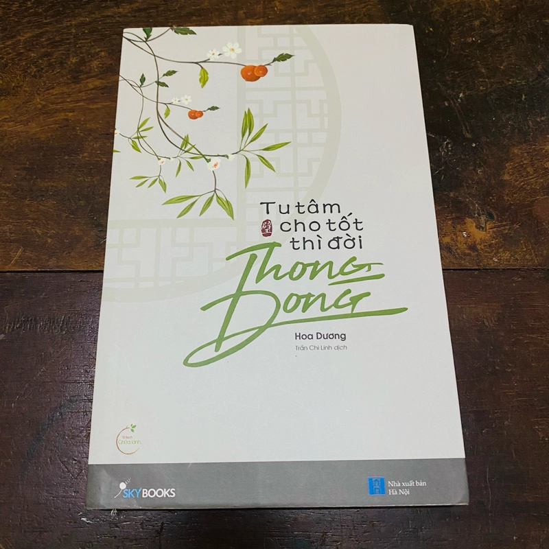 Tu tâm cho tốt thì đời thong dong - Hoa Dương  360790