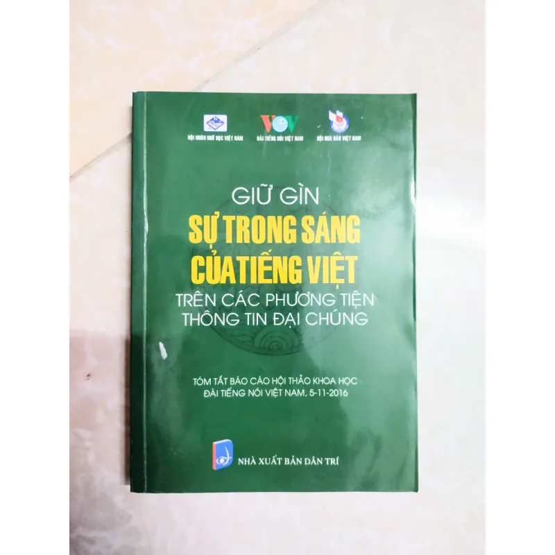 Sách: Giữ gìn sự trong sáng của tiếng Việt trên các phương tiện thông tin đại chúng 719812