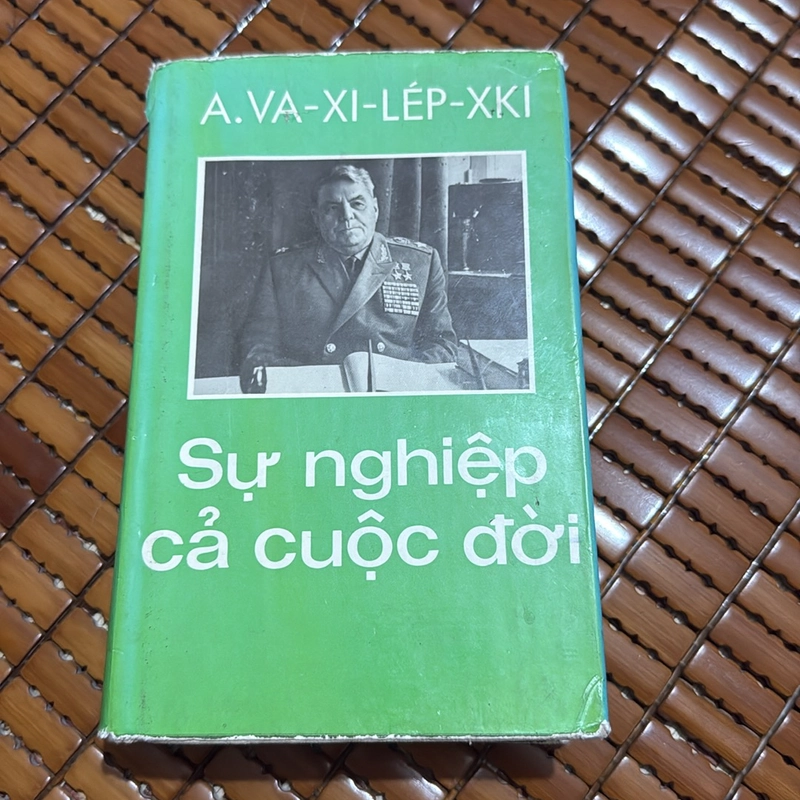 A. Va- Xi - Lép - Xki sự nghiệp cả cuộc đời 518910