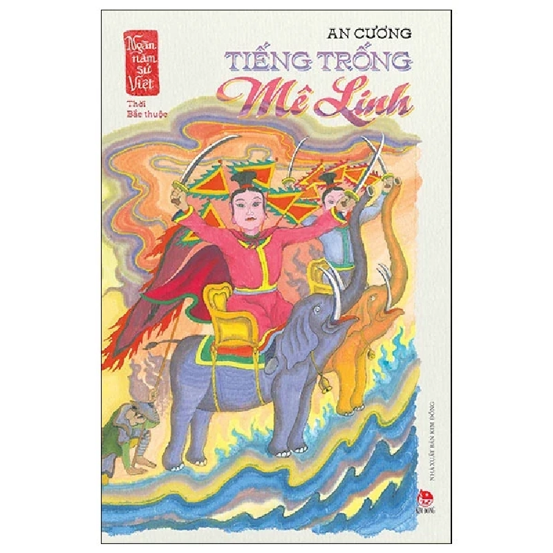 Ngàn Năm Sử Việt - Thời Bắc Thuộc - Tiếng Trống Mê Linh (2025) - An Cương 699655