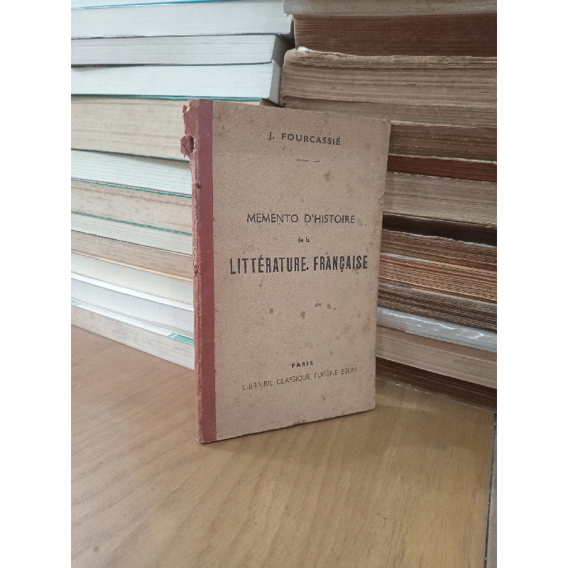 Memento D'Histoire de la Littérature Francaise - J. Fourcassié 1025869