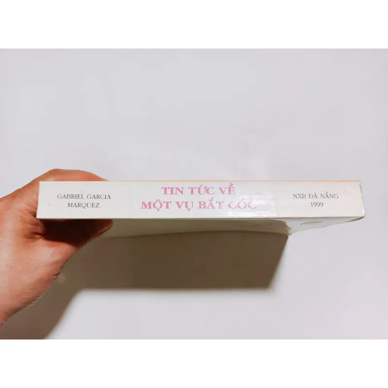 Tin Tức Về Một Vụ Bắt Cóc - Gabriel Garcia Marquez 
Tác giả đạt giải Nobel Văn Học 1982 936398