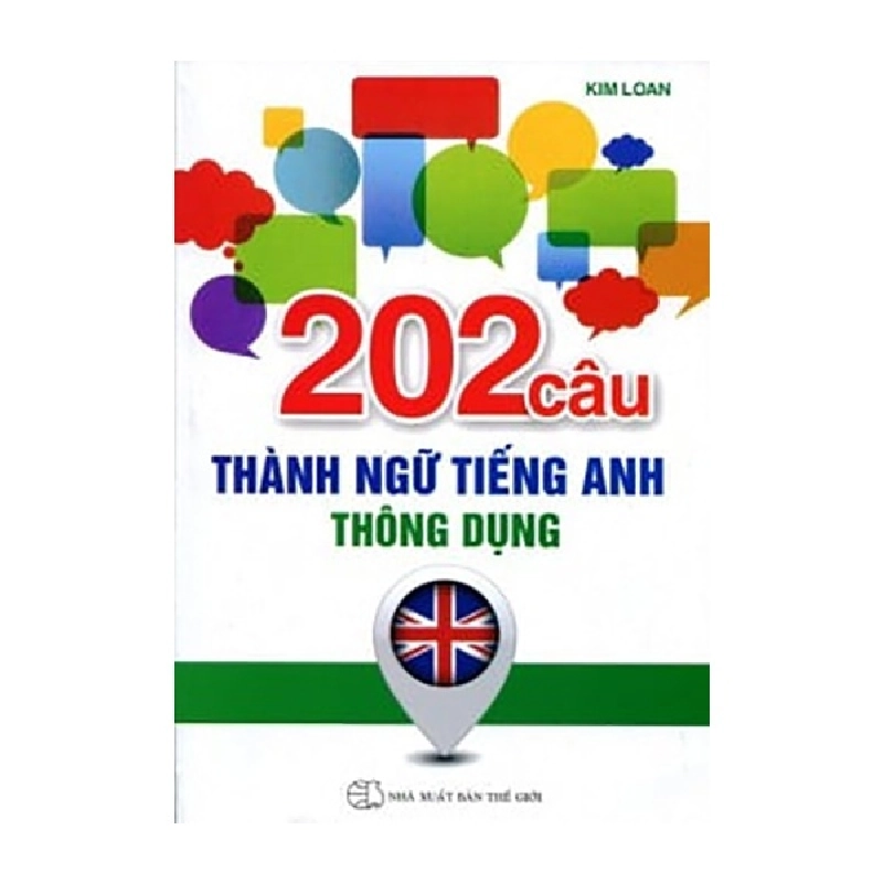 202 Câu Thành Ngữ Tiếng Anh Thông Dụng - Kim Loan ASB.PO Oreka Blogmeo 230225 515390