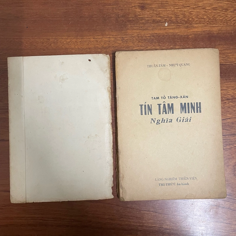[Sách Xưa] - II Đại Sư Tăng Xán _ Tín Tâm Minh _ Nghĩa Giải - Thuần Tâm, Nhựt Quang - 1974 494904