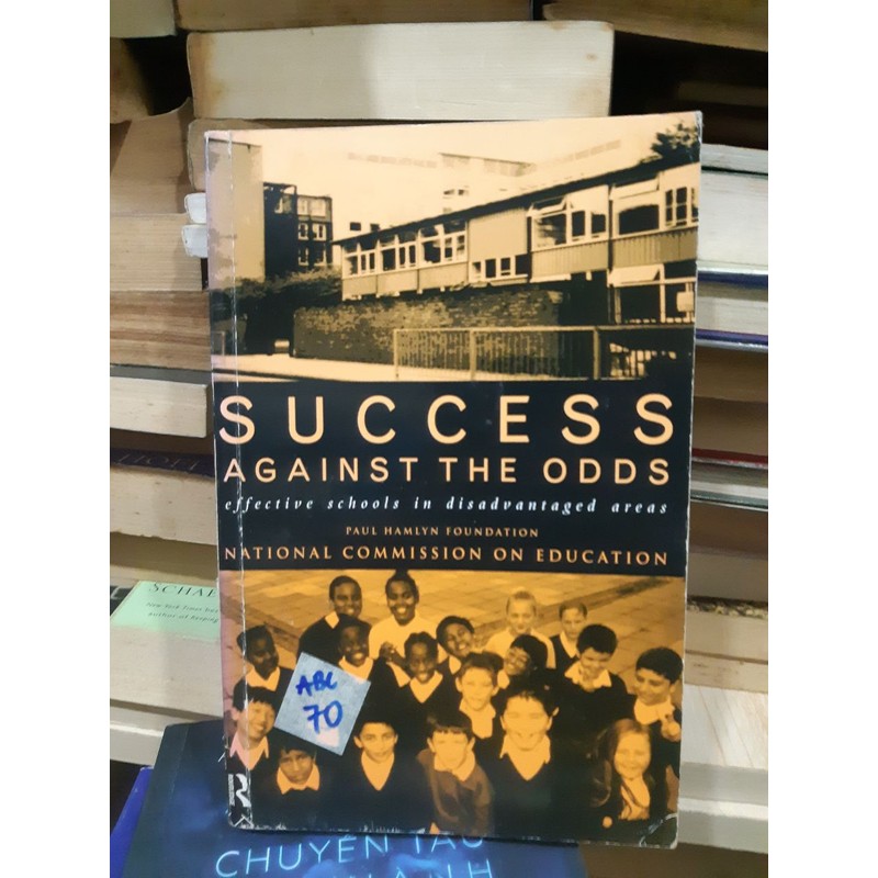 Success Against The Odds Effective Schools in Disadvantaged Areas 104173