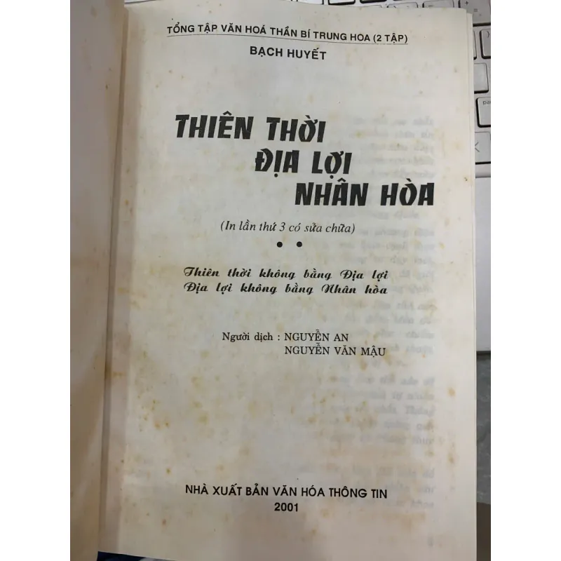 THIÊN THỜI ĐỊA LỢI NHÂN HÒA - (NGƯỜI DỊCH: NGUYỄN AN & NGUYỄN VĂN MẬU) 776339